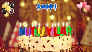 SABRi iyi ki doğdun – Mutlu Yıllar