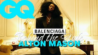 Alton Mason se confie sur son style | GQ x Balenciaga