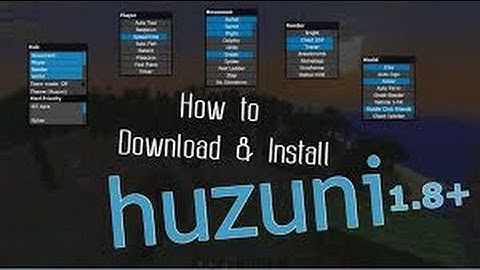 [TUTORIAL] How to install  HUZUNI Hack Client on Minecraft 1.8!
