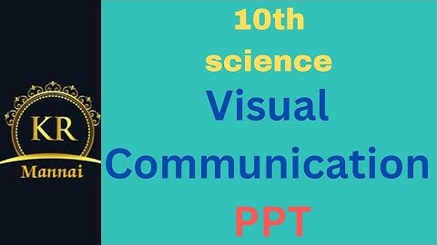 #10th std science chapter 23 Visual Communication PPT #10th science ppt #10th science ppt # 10th std