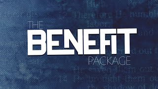 The Benefit Package