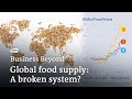 A world going hungry? How conflict and climate change disrupt global food supply | Business Beyond