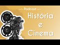 Podcast  histria e cinema  brasil escola