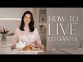 THE ONE HABIT Of An Elegant Woman That Transforms Everyday Life 