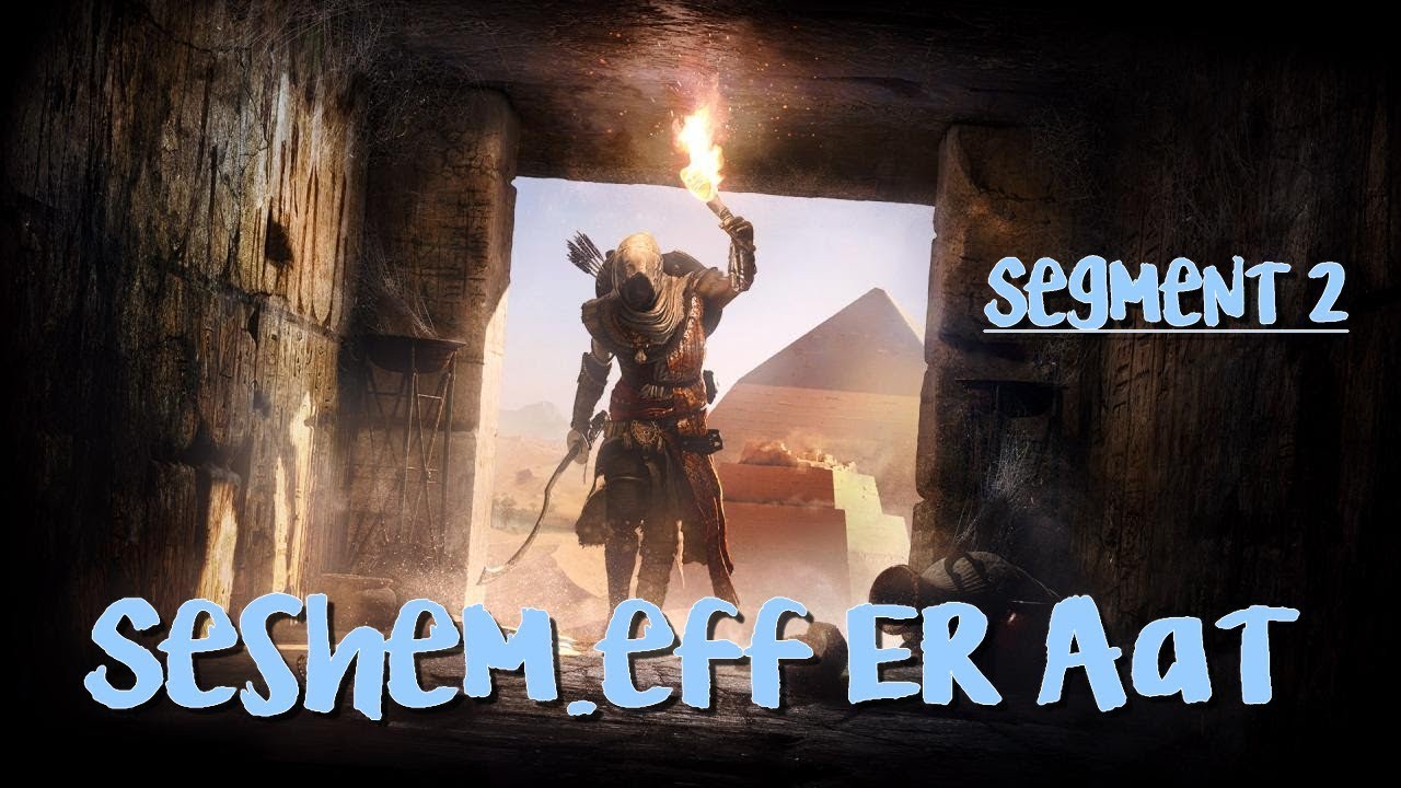 Assassin's Creed Origins Seshem.eff Er Aat