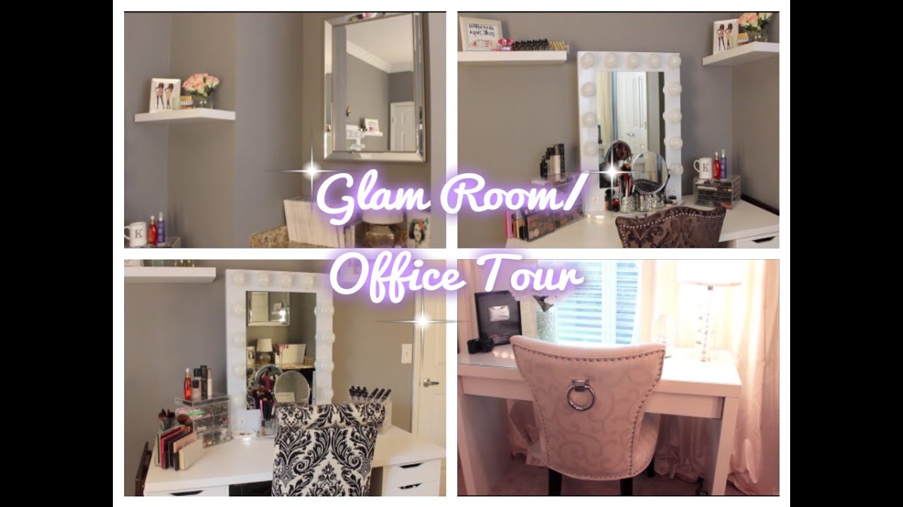Glam Room/ Office Tour