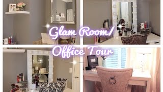 Glam Room\/ Office Tour