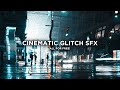 FREE Cinematic Glitch Sound Effects 2023 || FREE NO Copyright Sound Effects 🔥