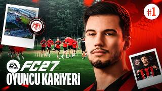 26 YAŞINDA FUTBOLA BAŞLADIM! - FC 27 OYUNCU KARİYERİ #1