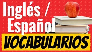 5 vocabularios en inglés y español con imágenes y pronunciación (Descargar PDF)