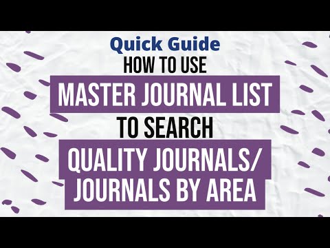 Quick Guide - How to Find the Right Journal using Master Journal List?