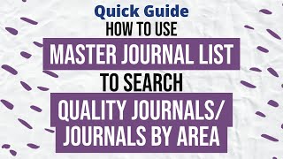 Quick Guide - How to Find the Right Journal using Master Journal List