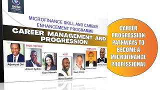 MICROFINANCE SKILL AND CAREER ENHANCEMENT PROGRAM 1 0 Career Management and Progression
