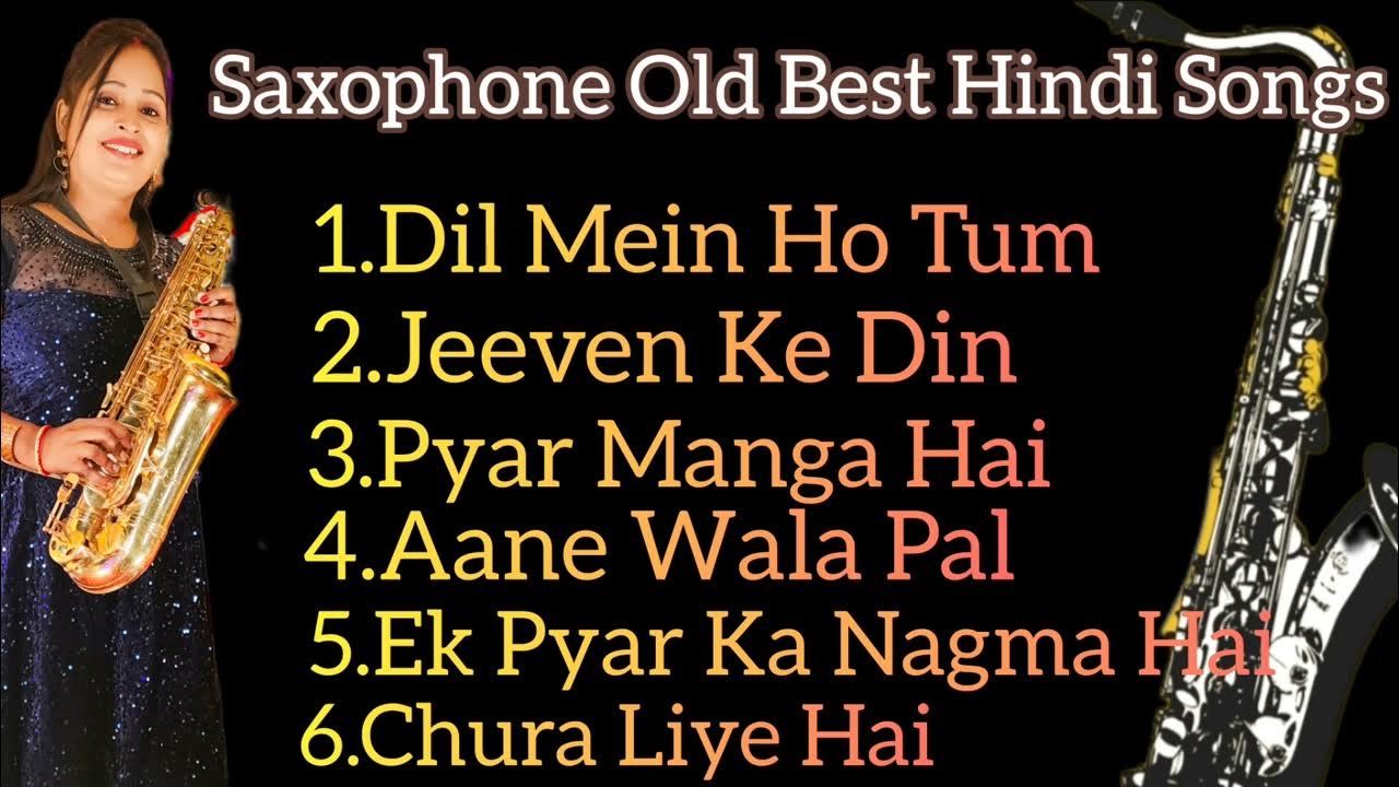 Saxophone Old Hindi Songs ll Saxophone Instrumental YouTube