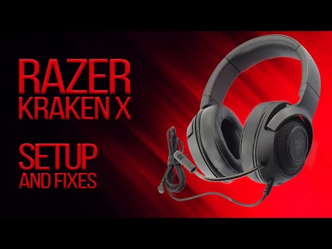 Setup and Fix - Razer Kraken X