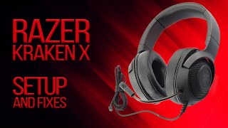 Setup and Fix - Razer Kraken X