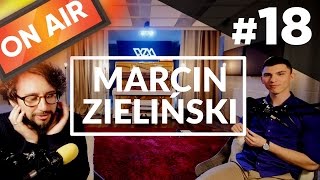 On Air #18 - Marcin Zieliński