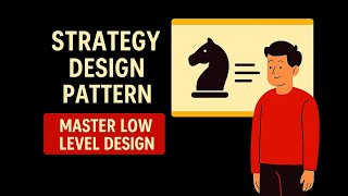 [14] Strategy Design Pattern | Mastering Low-Level Design