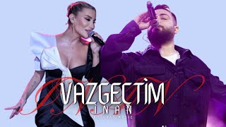 İrem Derici Ft. Taladro - Vazgeçtim İnan [Mix Edition] Resimi