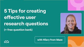 5 Tips for creating effective user research questions (+ free question bank) | Maze
