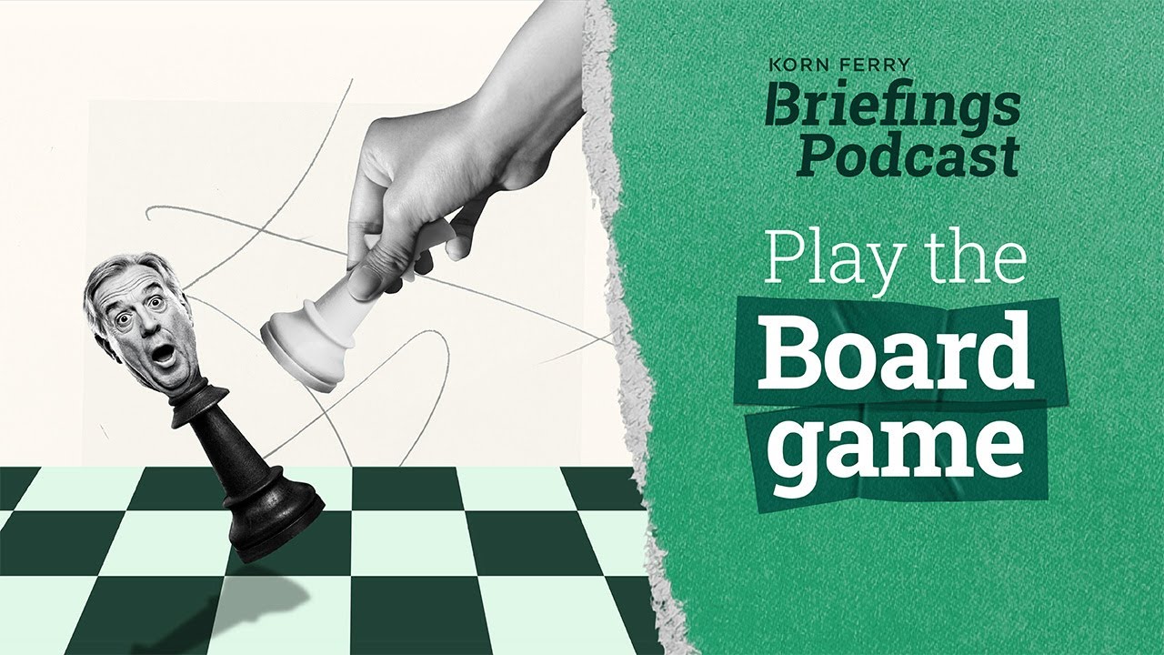 Play the Board Game | Briefings Podcast | Presented by Korn Ferry - YouTube