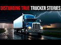 3 Hours of Disturbing True Tornado Alley Trucker Horror Stories to Fall Asleep To