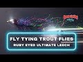 Fly tying trout  flies  pro staff on the bench chans ruby eyed ultimate leech