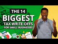 14 Biggest Tax Write Offs for Small Businesses! [What the Top 1% Write-Off]