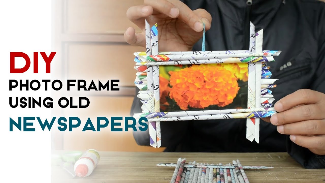 DIY Photo Frame using Old Newspapers YouTube