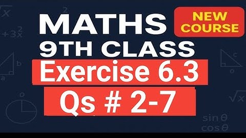 9th Class Maths New Book  | Chapter 6 Ex 6.3 Q2-Q7 | Medium Angle Chase + Shortcuts