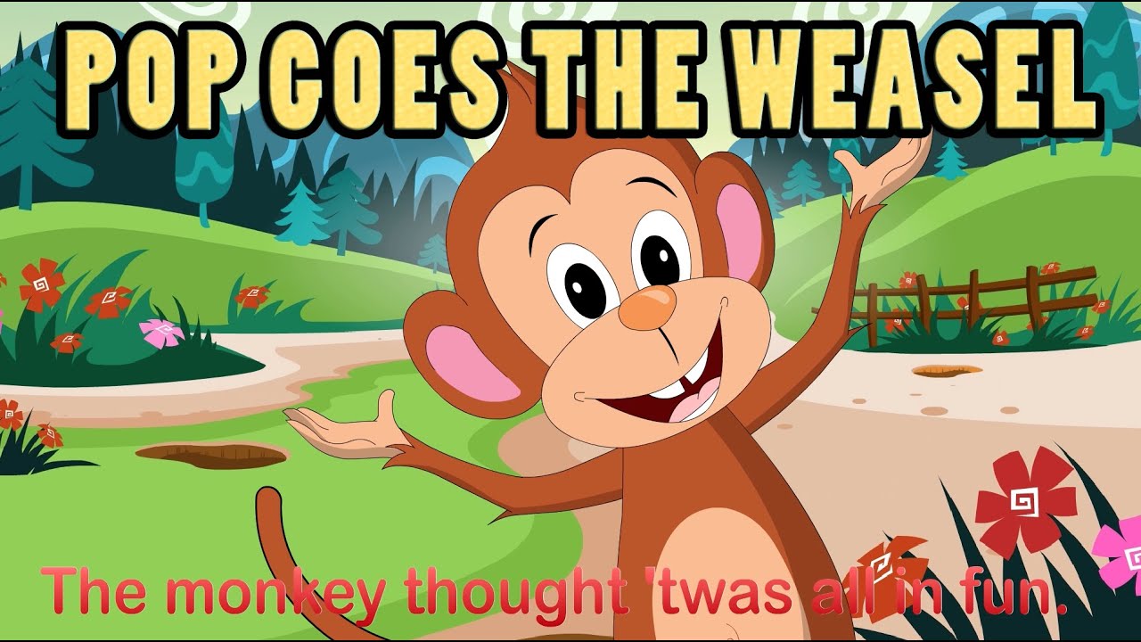 Pop Goes The Weasel (HD with Lyrics) - Popular Nursery Rhymes by EFlashApps...