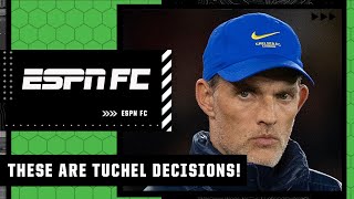 Chelsea transfer reaction: These are Thomas Tuchel decisions! - James Olley | ESPN FC