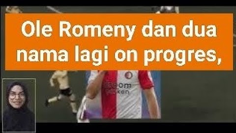 Status Ole Romeny, dan nama lain,  PSSI Tambah Pemain Naturalisasi jika Lolos Piala Dunia 2026.