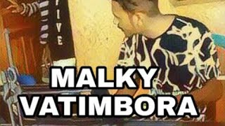 🎵MUSIKA FESTA MALKY VATIMBORA🎵