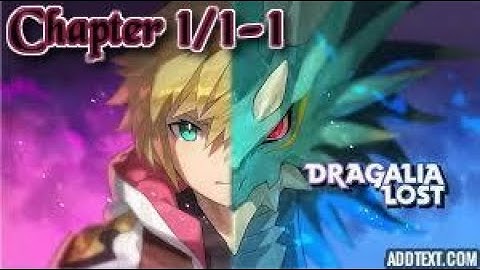 Dragalia Lost - Chapter 1/1-1: In Pursuit of the Shard
