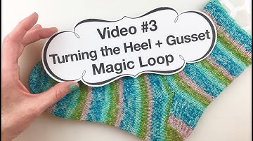 Learn to Knit Socks- #3: Turning the Heel + Gusset on Magic Loop