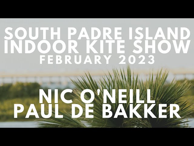 Nic O'Neill & Paul de Bakker - South Padre Island Kite Festival