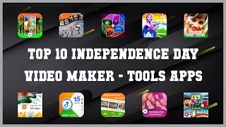 Top 10 Independence Day Video Maker Android Apps screenshot 3
