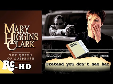 MARY HIGGINS CLARK: PRETEND YOU DON'T SEE HER