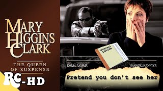 MARY HIGGINS CLARK: PRETEND YOU DON'T SEE HER