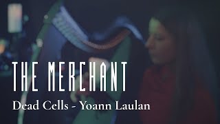 Video thumbnail of "The Merchant (from Dead Cells) // Amy Turk, harps"