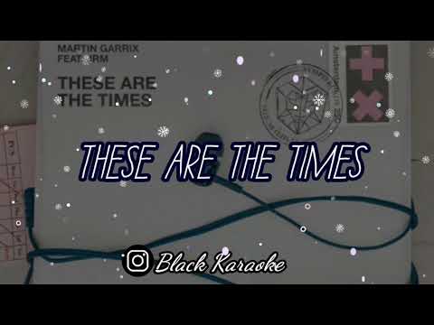 Martin Garrix - These Are The Times (Lyrics / Letra / Karaoke) feat. JRM