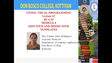 LECTURE 67-VISUAL PROGRAMMING BCA S5 – EDIT ITEM AND INSERT ITEM TEMPLATES