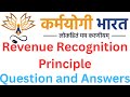 Revenue recognition principle igot karmayogi quiz question and answer