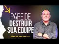 4 COISAS QUE PODEM DESTRUIR SEU TIME - BRUNO MONTEIRO