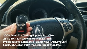 Locksmith Houston Katy Sugar Land - 2008 Acura TL - Adding Remote Flip Key Fob