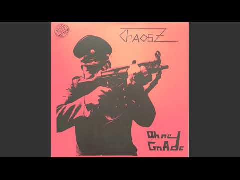 Chaos Z - Ohne Gnade (Full Album) - YouTube