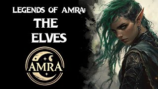 Tales Of Amra The Elves Of Amra
