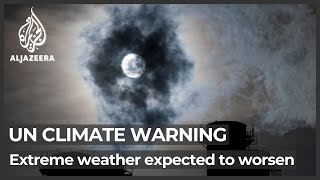 UN climate warning: Extreme weather expected to worsen screenshot 2