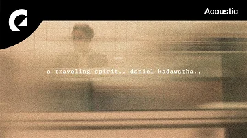 Daniel Kadawatha - A Traveling Spirit (Instrumental Version)